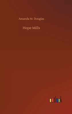 Hope Mills 3752376767 Book Cover