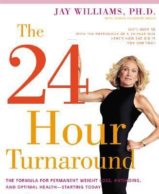 The 24-Hour Turnaround: The Formula for Permane... 0060989033 Book Cover