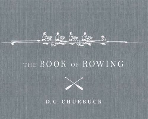 The Book of Rowing 0879517093 Book Cover