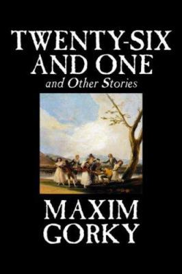 Twenty-Six and One and Other Stories by Maxim G... 1598189840 Book Cover