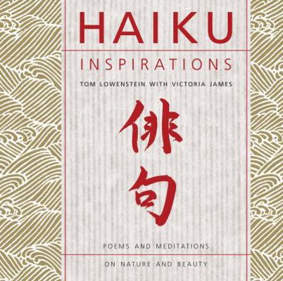 Haiku Inspirations: Poems and Meditations on Na... 0785829792 Book Cover