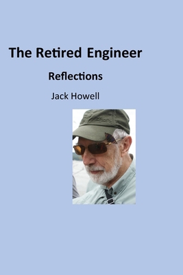The Retired Engineer B0C2TBB758 Book Cover