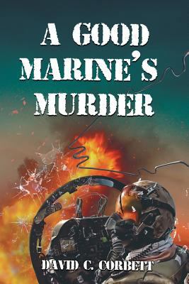 A Good Marine's Murder 1947765787 Book Cover