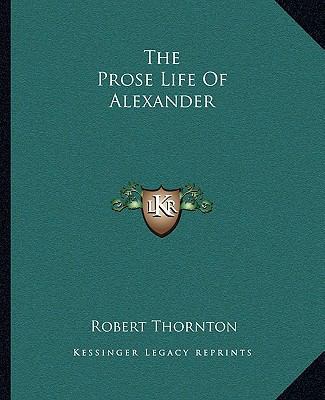 The Prose Life Of Alexander 1162705981 Book Cover