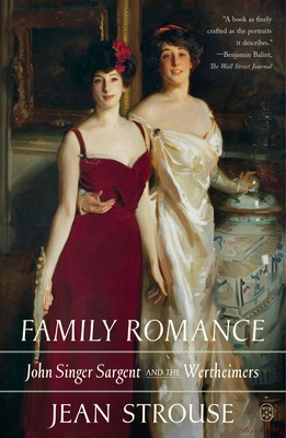 Family Romance: John Singer Sargent and the Wer... 1250397766 Book Cover