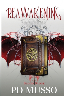 Reawakening: Blood Badge 1724166662 Book Cover