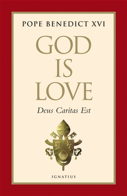 God Is Love: Deus Caritas Est 1621647781 Book Cover
