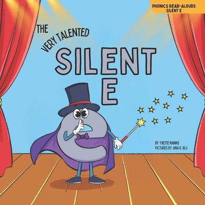 The Very Talented Silent E B0DCSXQT5S Book Cover