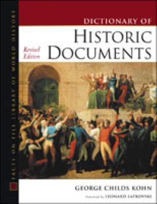Dictionary of Historic Documents (Revised Editi... 0816055378 Book Cover