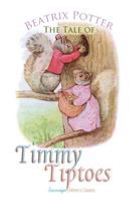 The Tale of Timmy Tiptoes 1787246493 Book Cover