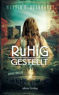 Ruhiggestellt [German] 3384051890 Book Cover