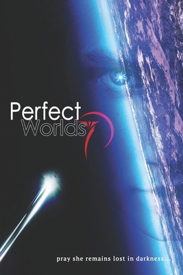 Perfect Worlds B0DVL7NVGZ Book Cover
