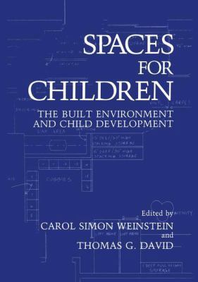 Spaces for Children: The Built Environment and ... 0306424231 Book Cover