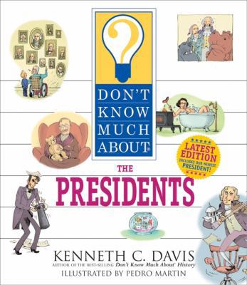 Don't Know Much about the Presidents 0061718238 Book Cover