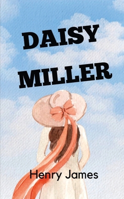 Daisy Miller 8196076924 Book Cover