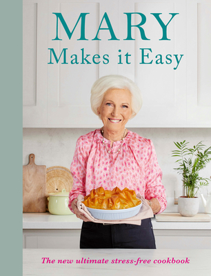 Mary Makes It Easy: The New Ultimate Stress-Fre... 1785948423 Book Cover