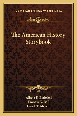 The American History Storybook 1163764175 Book Cover