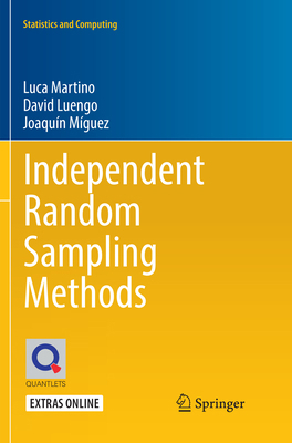 Independent Random Sampling Methods 3030102416 Book Cover