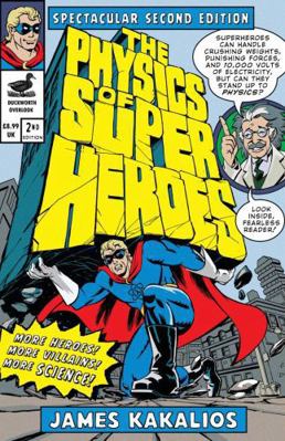 The Physics of Superheroes 0715635492 Book Cover