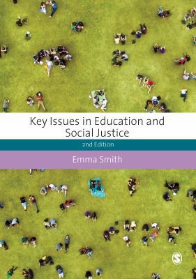 Key Issues in Education and Social Justice 1526402718 Book Cover