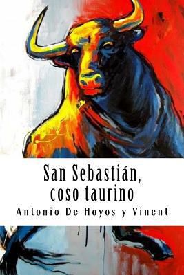 San Sebastián, coso taurino [Spanish] 1987735226 Book Cover
