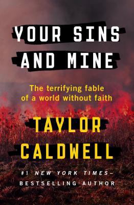Your Sins and Mine: The Terrifying Fable of a W... 150405105X Book Cover