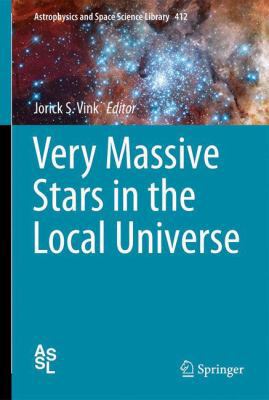 Very Massive Stars in the Local Universe 3319095951 Book Cover