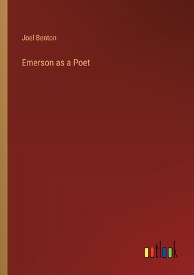 Emerson as a Poet 3385345294 Book Cover