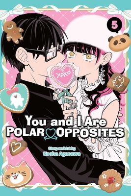 You and I Are Polar Opposites, Vol. 5 1974754820 Book Cover