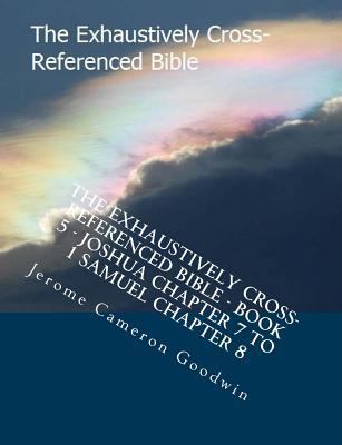 The Exhaustively Cross-Referenced Bible - Book ... 1500496901 Book Cover