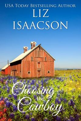 Paperback Choosing the Cowboy : Christian Contemporary Romance Book