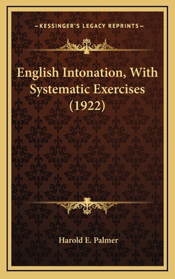 English Intonation, with Systematic Exercises (... 116421585X Book Cover