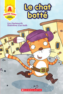 Toujours Parfait: Le Chat Bott? (A) [French] 1443160156 Book Cover