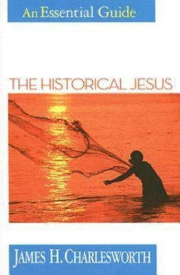 The Historical Jesus: An Essential Guide 0687021677 Book Cover