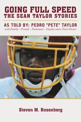 Going Full Speed: The Sean Taylor Stories 1496960793 Book Cover