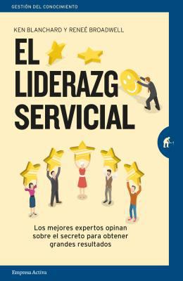 Liderazgo Servicial, El [Spanish] 8492921900 Book Cover