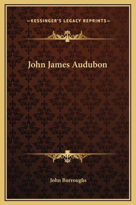 John James Audubon 1169214207 Book Cover