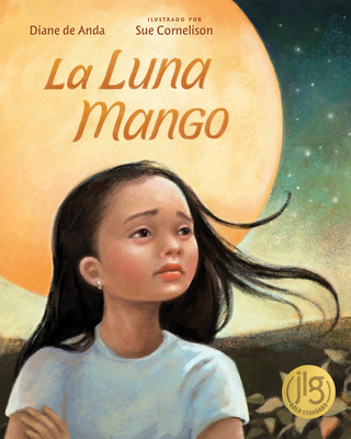 La Luna Mango: Cuando La Deportación Divide a U... [Spanish] 0807549592 Book Cover