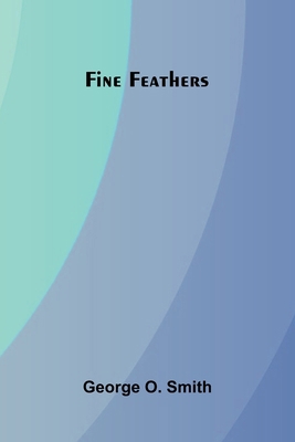 Fine Feathers 9369874534 Book Cover