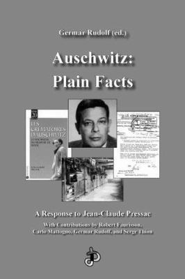 Perfect Paperback Auschwitz, Plain Facts : A Response to Jean-Claude Pressac Book