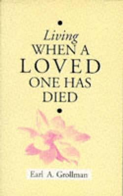 Living When a Loved One Has Died 0285633198 Book Cover