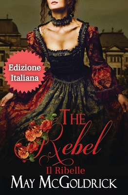 THE REBEL (Il Ribelle) [Italian]            Book Cover