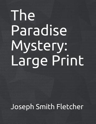 The Paradise Mystery: Large Print 1090294239 Book Cover