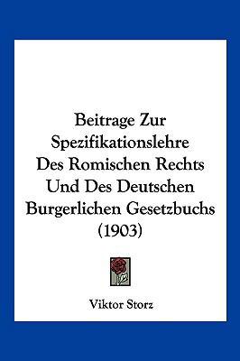 Beitrage Zur Spezifikationslehre Des Romischen ... [German] 1160320284 Book Cover