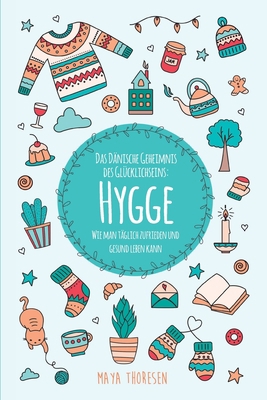 Hygge: Das D?nische Geheimnis des Gl?cklichsein... [German] 1702394751 Book Cover