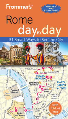 Frommer's Rome Day by Day 1628875976 Book Cover