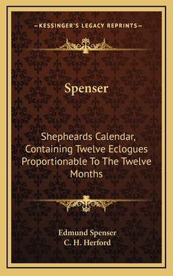 Spenser: Shepheards Calendar, Containing Twelve... 1163473243 Book Cover