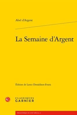 La Semaine d'Argent [French] 2406109712 Book Cover