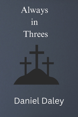 Always in Threes B0D8KDNSLQ Book Cover