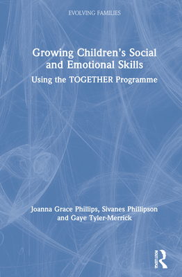 Growing Children's Social and Emotional Skills:... 0367439182 Book Cover